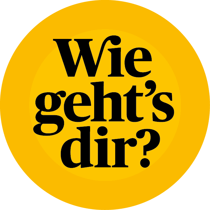 Die Kampagne "Wie geht's dir?"