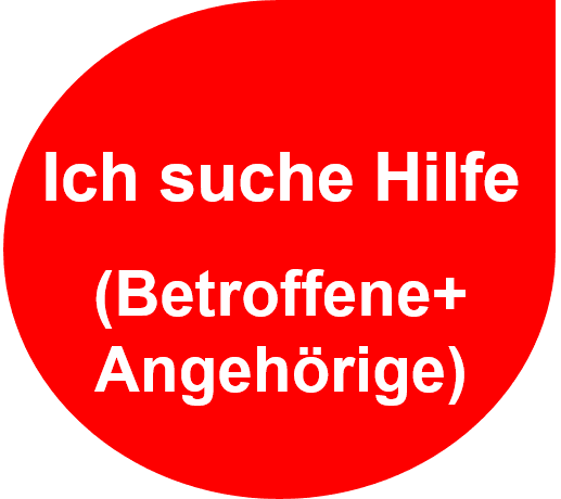 Ich suche Hilfe (Betroffene + Angehörige)